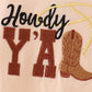 Brown Howdy Y'ALL boots embroidery bubble
